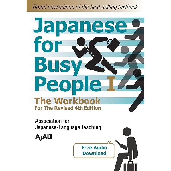 Japanese for Busy People Book 1: Kana: Revised 4th Edition